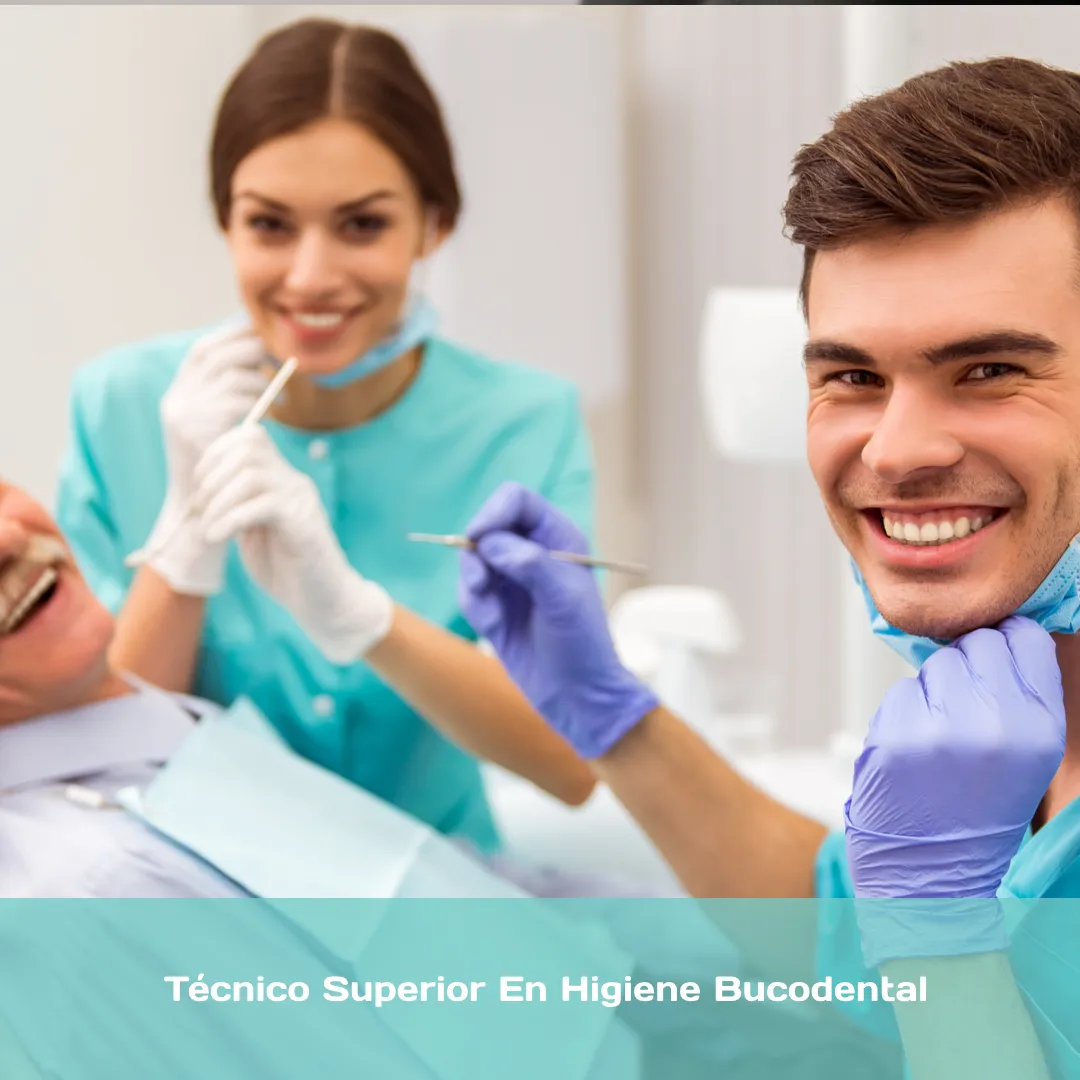 Técnico Superior en Higiene Bucodental