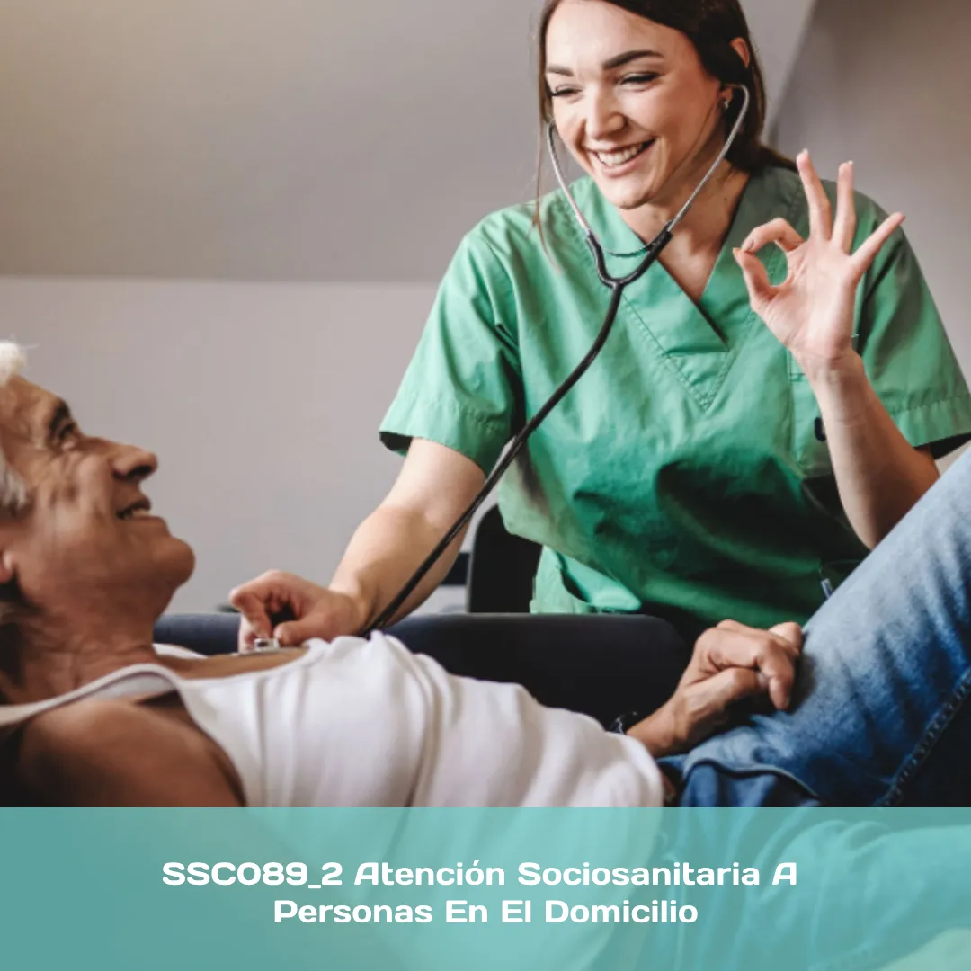 Curso de Atención sociosanitaria a personas en el domicilio (SSCS0108) - Certificado de Profesionalidad